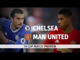 Chelsea v Manchester United - FA Cup Match Preview