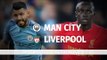 Manchester City v Liverpool - Premier League Match Preview