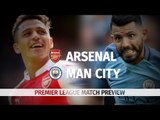 Arsenal v Manchester City - Premier League Match Preview