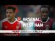 Arsenal v West Ham - Premier League Match Preview
