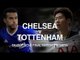 Chelsea v Tottenham - FA Cup Semi-Final Match Preview