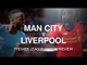 Manchester City v Liverpool - Premier League Match Preview