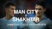 Manchester City v Shakhtar Donetsk - Champions League Match Preview