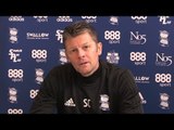 Steve Cotterill Pre-Match Press Conference - Birmingham v Brentford - Championship