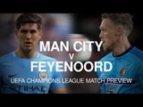 Manchester City v Feyenoord - Champions League Match Preview