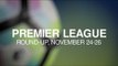 Premier League Round-Up - November 24-26 - City Continue Unbeaten League Run