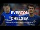 Everton v Chelsea - Premier League Match Preview