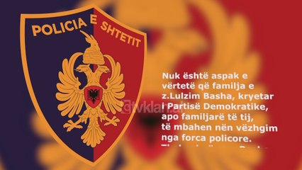 PD: Rama-Xhafaj po ndjekin me polici Lulzim Bashen