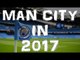 MANCHESTER CITY IN 2017