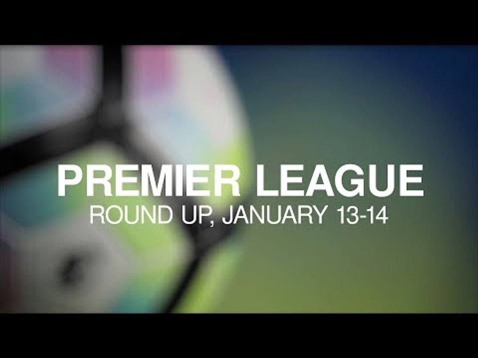 Premier League Round-Up - January 13-14 - Manchester City's Winning Streak Ends