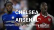 Chelsea v Arsenal - Carabao Cup Semi-Final Match Preview