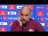 Pep Guardiola Full Pre-Match Press Conference - Cardiff v Manchester City - FA Cup