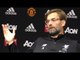 Manchester United 2-1 Liverpool - Jurgen Klopp Full Post Match Press Conference - Premier League 