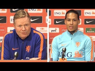 Ronald Koeman & Virgil van Dijk Press Conference - Netherlands v England - International Friendly