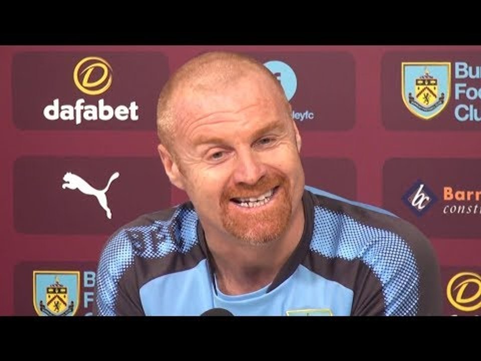Sean Dyche Full Pre-Match Press Conference - Chelsea v Burnley - Premier League