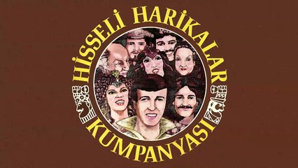 Çeşitli Sanatçılar - Hisseli Harikalar Kumpanyası (Full Albüm)