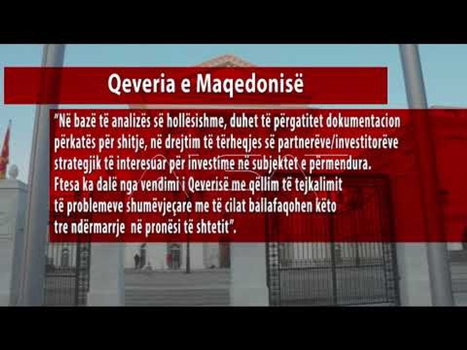 Tre kompani shtetërore në shitje?!