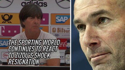 Sporting world reacts to Zidane's shock resignation