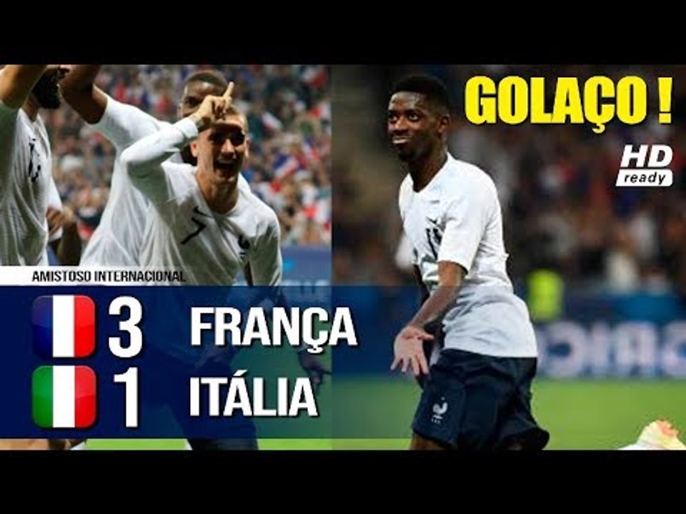França 3 x 1 Itália - Melhores Momentos (COMPLETO HD) Amistoso Internacional 01/06/2018