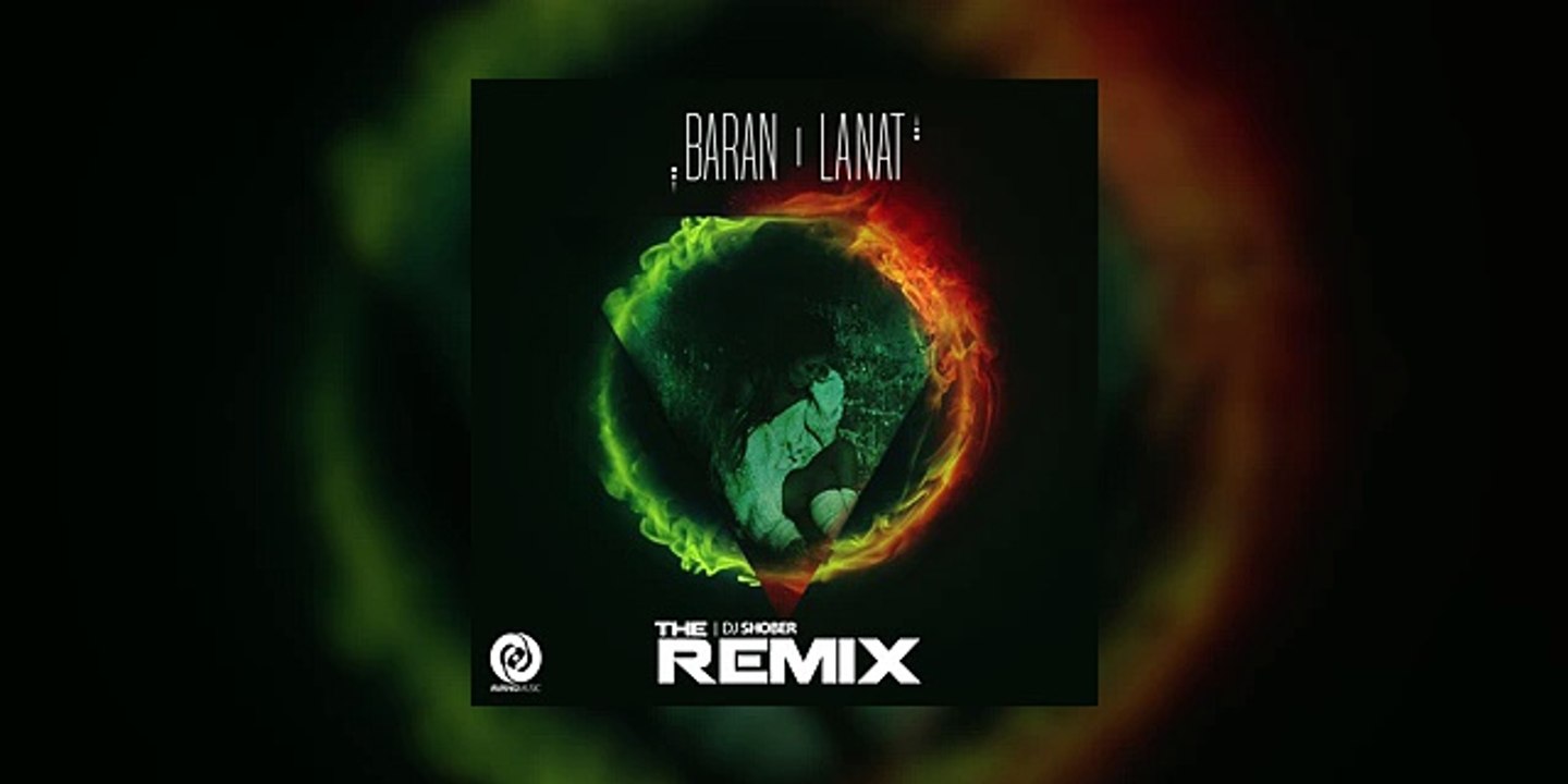 Baran - Lanat Remix by Dj Shober TRACK