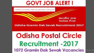 Govt Job Alert Indian Postal Circle Recruitment 2017 Gramin Dak Sevak (GDS) Vacancies- 1072 Odisha