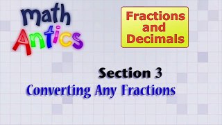 Math Antics - Convert any Frion to a Decimal