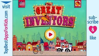 The Great Inventors - Top Educational App for Kids, iPad iPhone