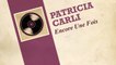 Patricia Carli - Encore Une Fois (45'lik)