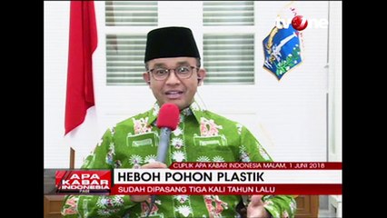 Kata Anies Tentang Benarkah Anggaran Pohon Imitasi Rp8,1 M?