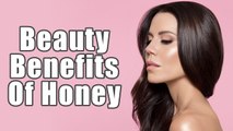 Beauty Benefits Of Honey You Probably Didn't Know | Boldsky