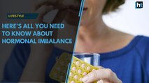 Here’s all you need to know about hormones and what happens during hormonal imbalance