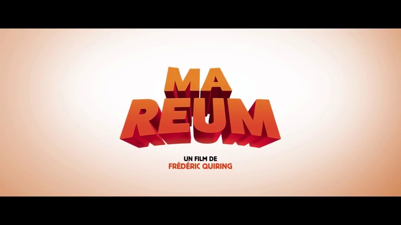 MA REUM Bande Annonce