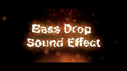 Bass Drop Sound Effect. mp4