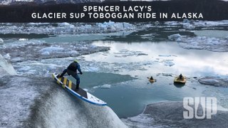 Spencer Lacy's Glacier SUP Toboggan Ride in Alaska