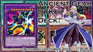 YGOPRO-Ancient Gear OTK Deck (Outubro/October 2016)!