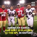 American Somoans are 56x more likely to make the NFL than mainland Americans (via NowThis Sports)