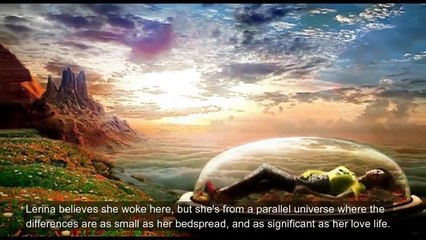 REAL LIFE STORIES OF PARALLEL UNIVERSE THAT WILL SHOCK YOU