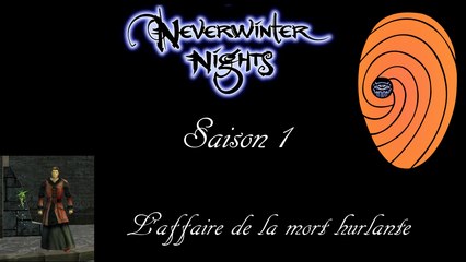 Neverwinter nights 1 épisode 2 : De Multiples Problèmes - partie 2 : Un nouvel Espoir !