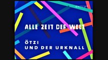 Alle Zeit der Welt - 2005 - Ötzi und der Urknall - by ARTBLOOD