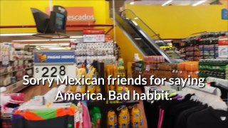 Is Walmart in Mexico Different than the USA?