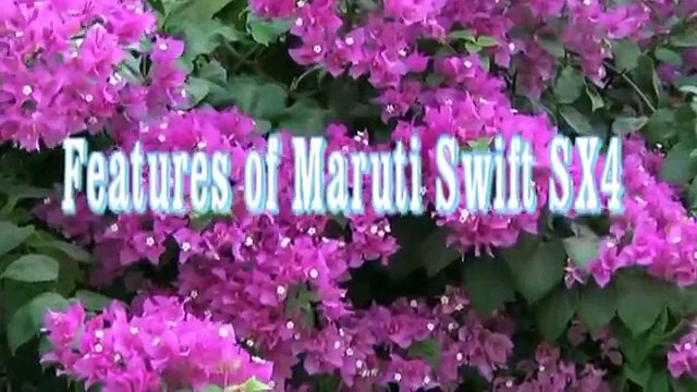 Features of Maruti Swift SX4 (Diesel) (new Model) (Hindi) (720p HD)
