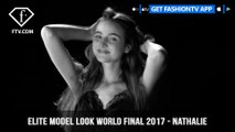 Nathalie from Switzerland for Elite Model Look World Final 2017 | FashionTV | FTV
