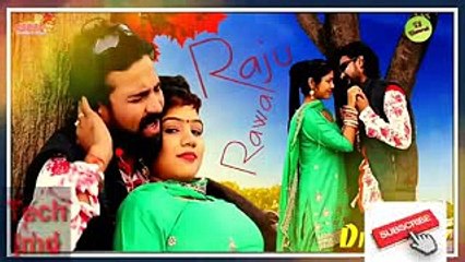 New Rajasthani song Raju Rawal 2018 का सबसे सुपरहिट सांग RAJASTHANI DJ DHAMAKA VIDEO 2018