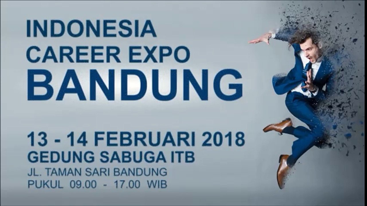 Hadiri Indonesia Career Expo Bandung 13-14 Februari 2018 Gd. Sabuga ITB