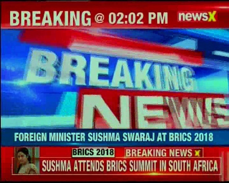 Foreign Minister Sushma Swaraj at Brics Summit 2018
