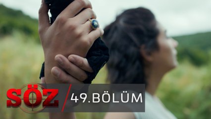 Söz  | 49.Bölüm