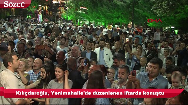 Kılıçdaroğlu, Yenimahalle Ragıp Tüzün Parkı'nda düzenlenen iftarda konuştu