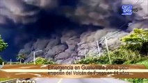 Emergencia en Guatemala por la peor erupción del Volcán de Fuego en 44 años