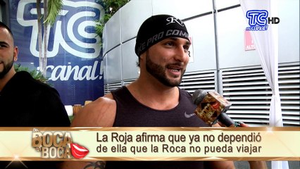 “La Roja” habla sobre el viaje de “La Roca”