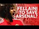 Fellaini: Arsenal's Saviour? Tomorrow's Manchester United Transfer News Today! #11